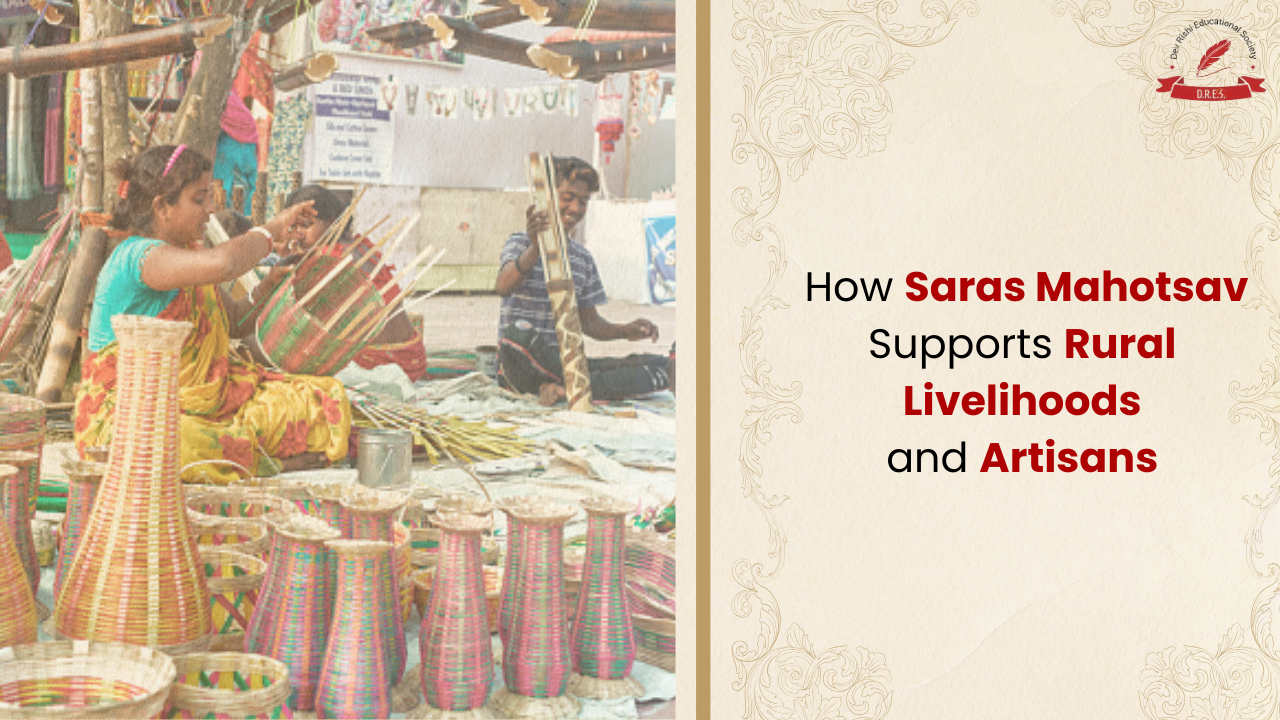 How Saras Mahotsav Supports Rural Livelihoods and Artisans